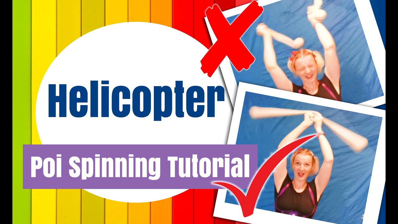 HELICOPTER - Poi Spinning Move! Learn how to do the helicopter move in under 3 minutes!