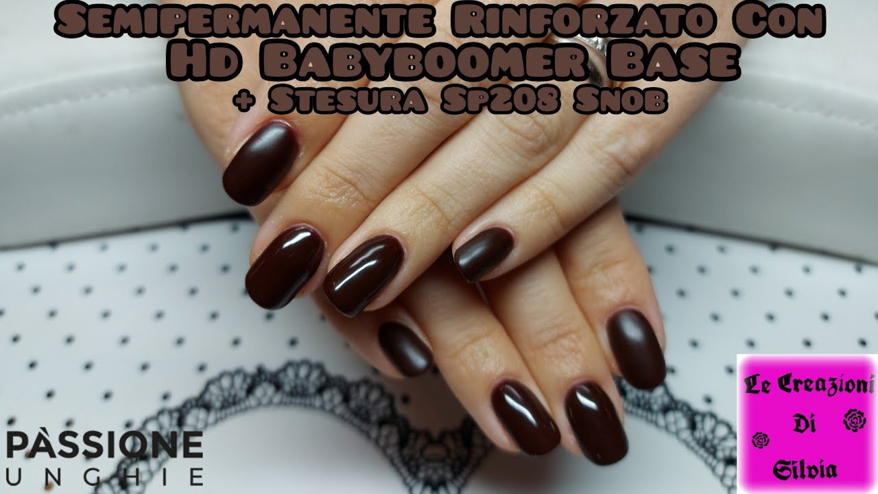 Semipermanente Rinforzato Con Hd Babyboomer Base Passione Unghie + Stesura Sp208 Snob