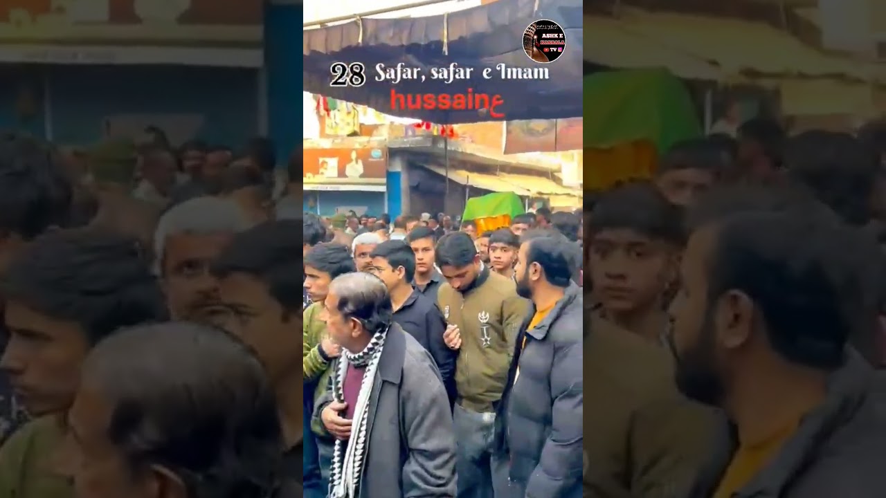 28 Safar Safar e Imam Hussain as 