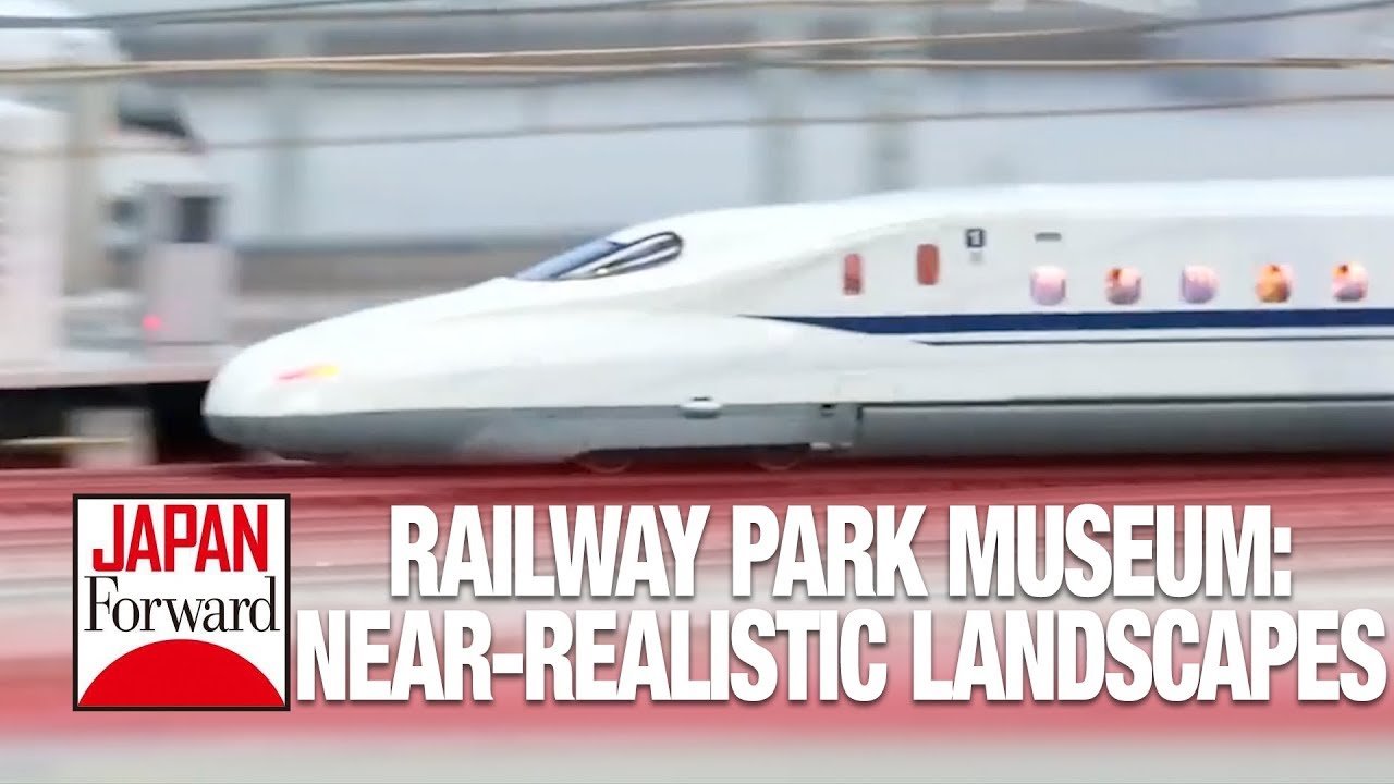 Railway Park Museum: Near-Realistic Landscapes | JAPAN Forward