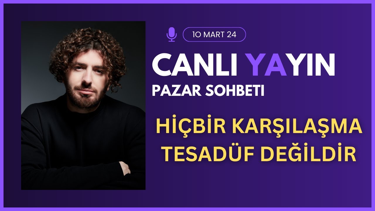 10 Mart Pazar Sohbeti I Soru-Cevap