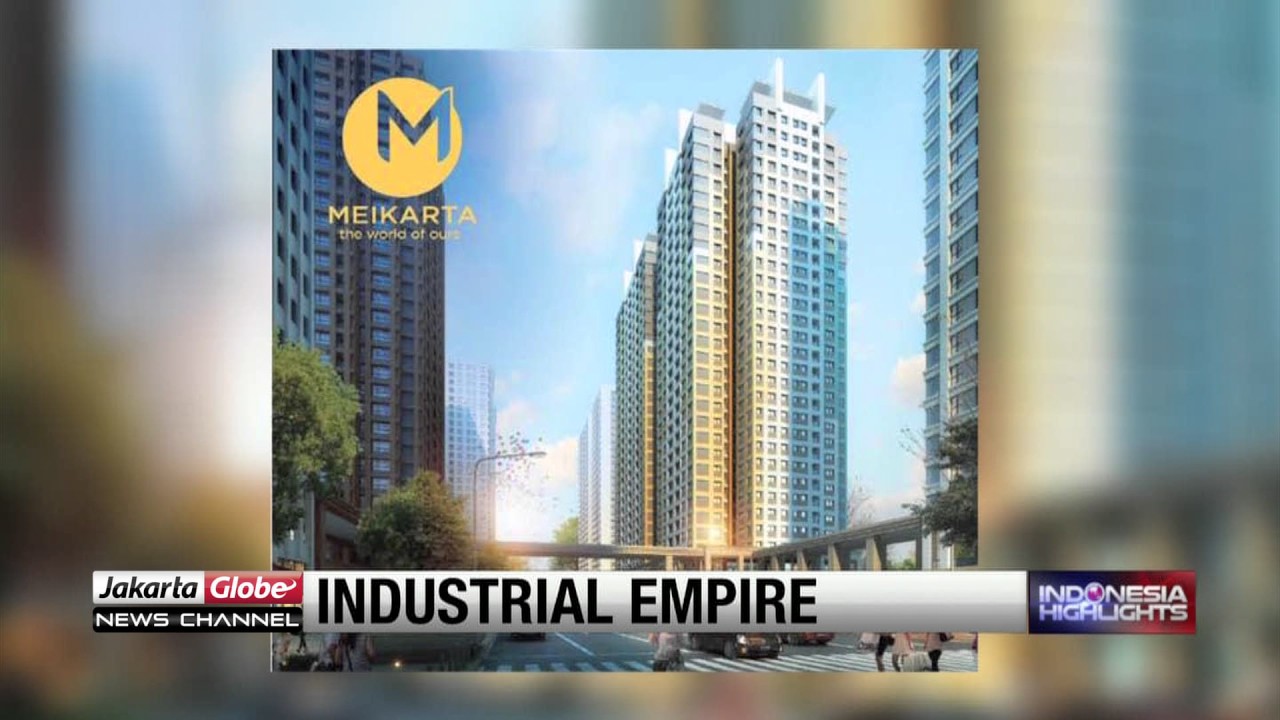 Lippo Group to Build $21 Billion 'Meikarta' Industrial Center Near Jakarta