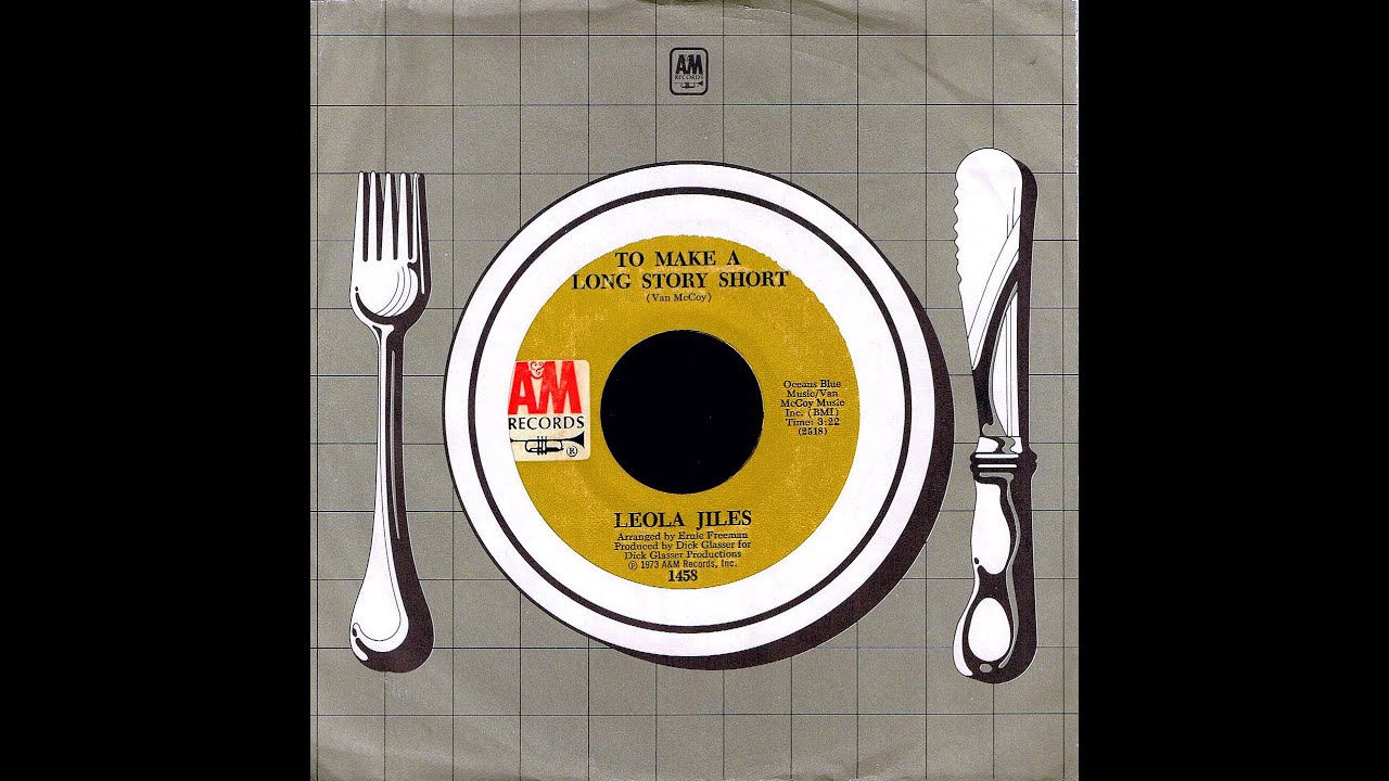 Leola Jiles - TO MAKE A LONG STORY SHORT (Van McCoy) - Western Recorders -  (1973)