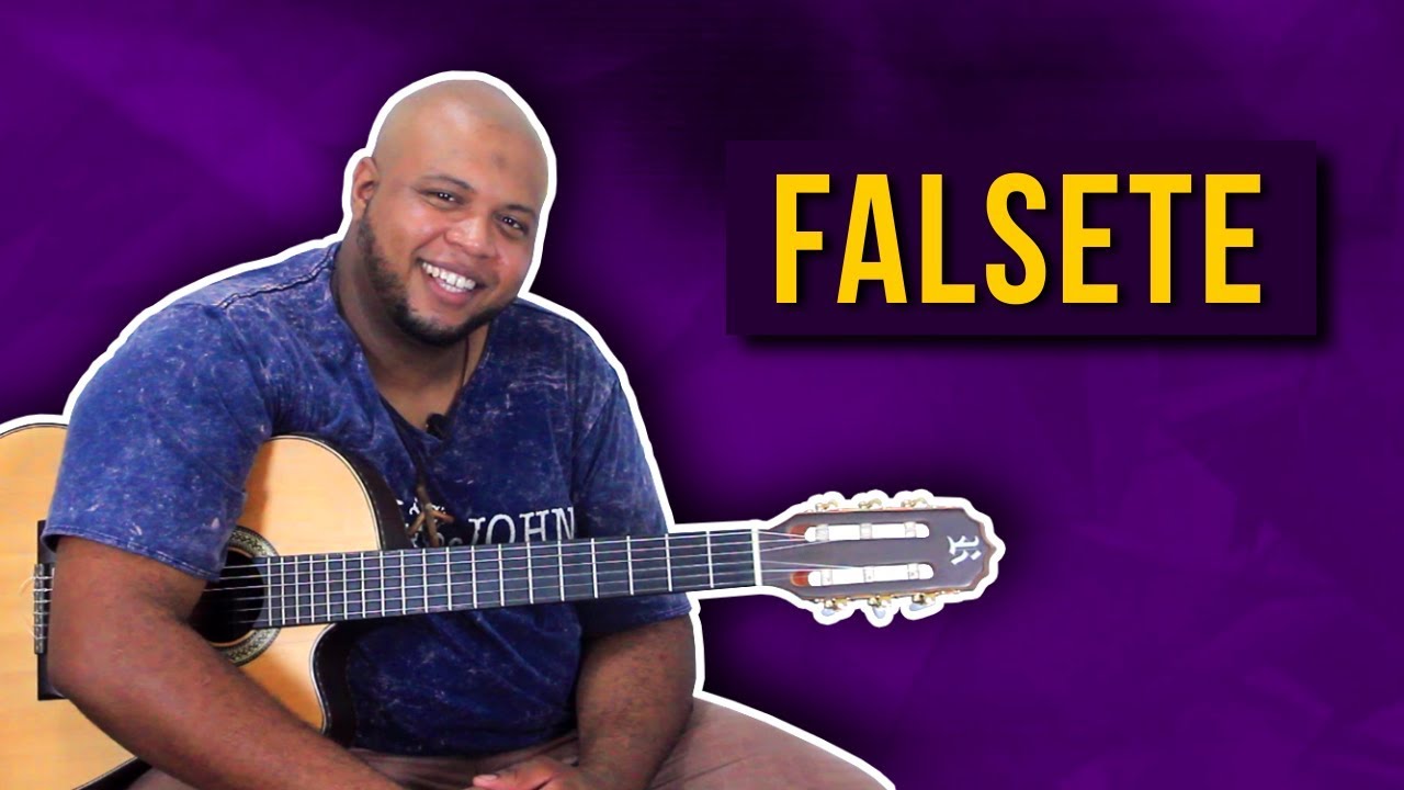 COMO FAZER FALSETE?