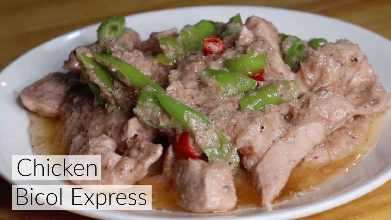 How To Cook CHICKEN BICOL EXPRESS Recipe