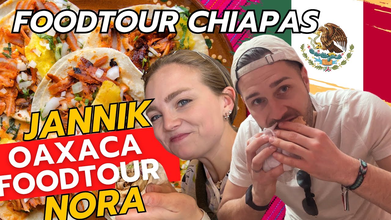 Mexico FoodTour | So schmeckt das indigene Chiapas | Nora & Jannik
