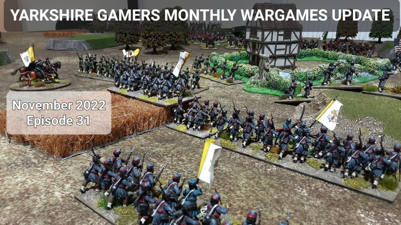 Yarkshire Gamers Monthly Wargames Update - November 2022
