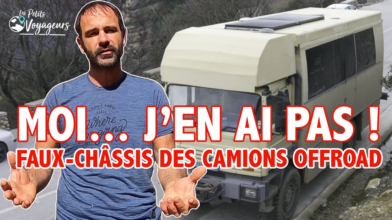 VAN TOUR | TOP 7 des FAUX CHASSIS des CAMIONS 4x4 de VOYAGE | Croisement de ponts