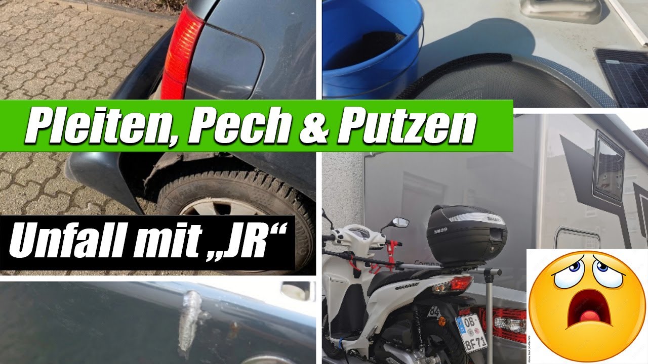 Parkunfall mit Wohnmobil - Rollertr&auml;ger und R&uuml;ckw&auml;rtsgang -  Pleiten, Pech und Putzen !!!