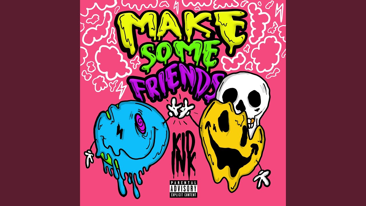 Make Some Friends