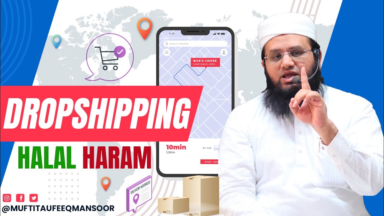 Dropshipping Business Halal Hai Ya Haram? Dropshipping Business Kaise Kare Aur Iska Halal Tariqa
