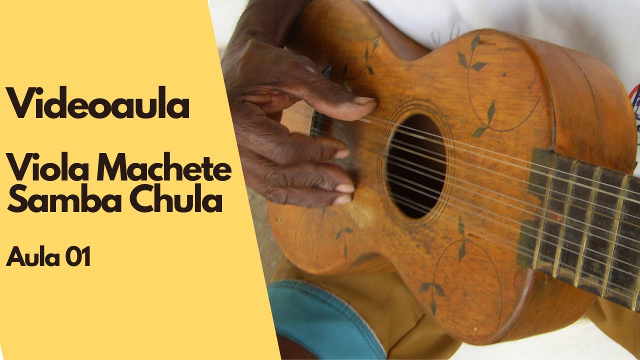 ✅ COMO TOCAR VIOLA MACHETE E SAMBA CHULA (VIDEOAULA) PARTE 1/2