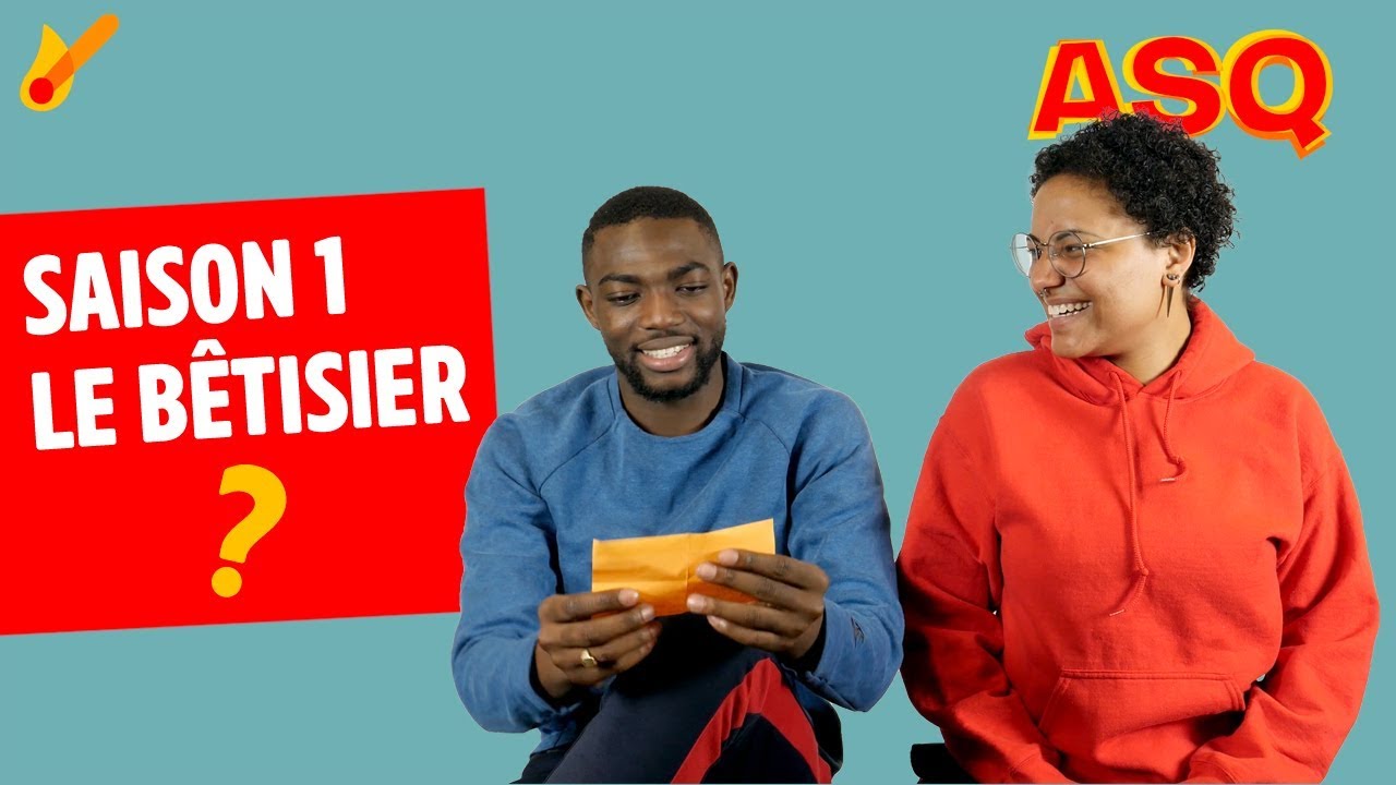 ASQ - Le bêtisier de la saison 1 ! ft Nadjélika & Sacko