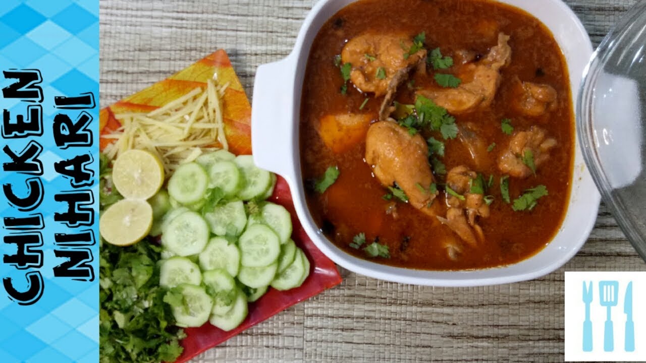 Chicken Nihari Recipe | Food Fiesta | 2019
