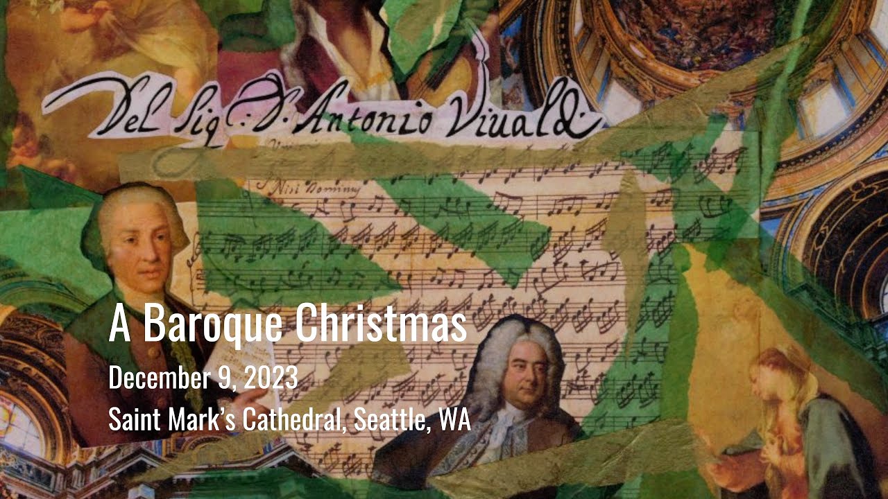 A Baroque Christmas - Seattle Choral Company