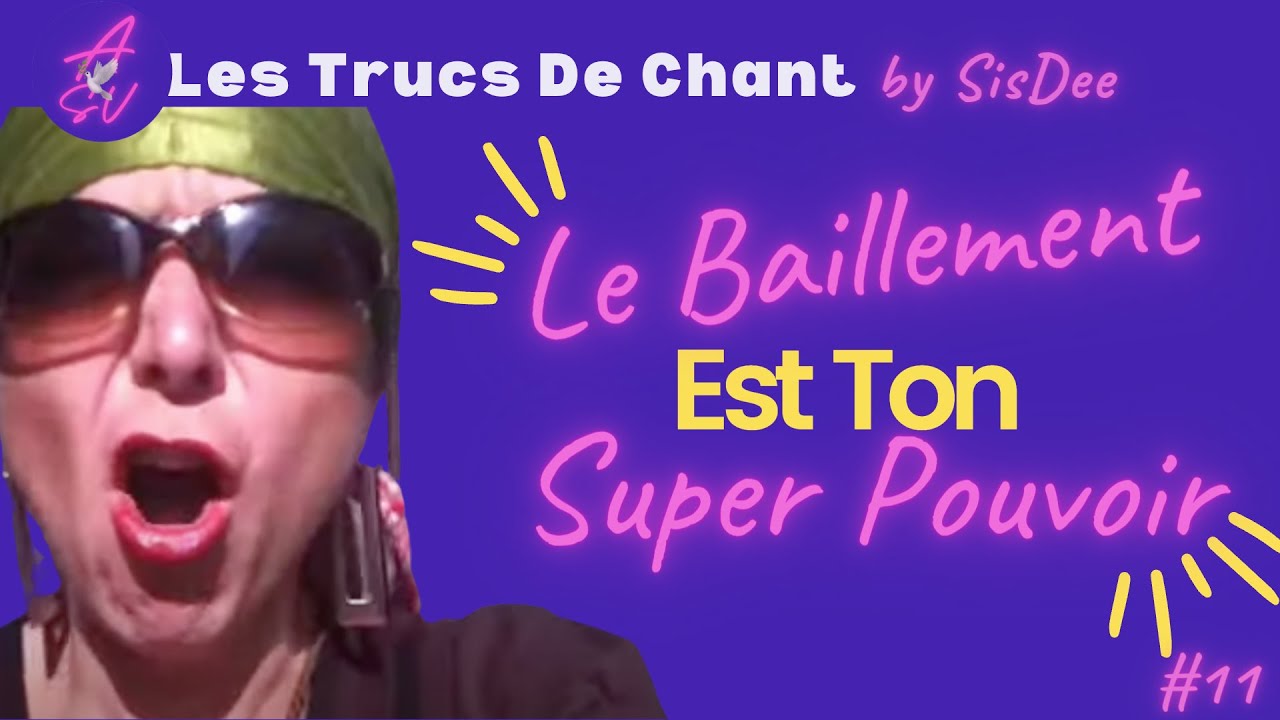 Le B&acirc;illement est UNE CLEF FONDAMENTALE du Chant !