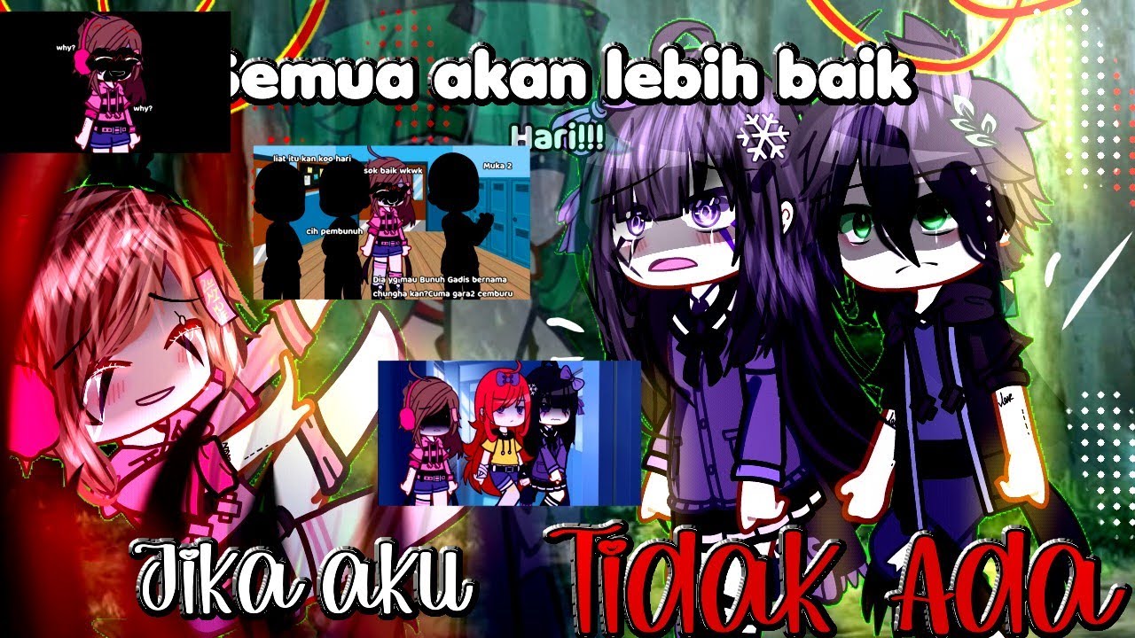 Semua akan lebih Baik jika aku tidak ada😸✌🏻||GCMM Shinbi's house||My AU!💢||#shinbihousegacha