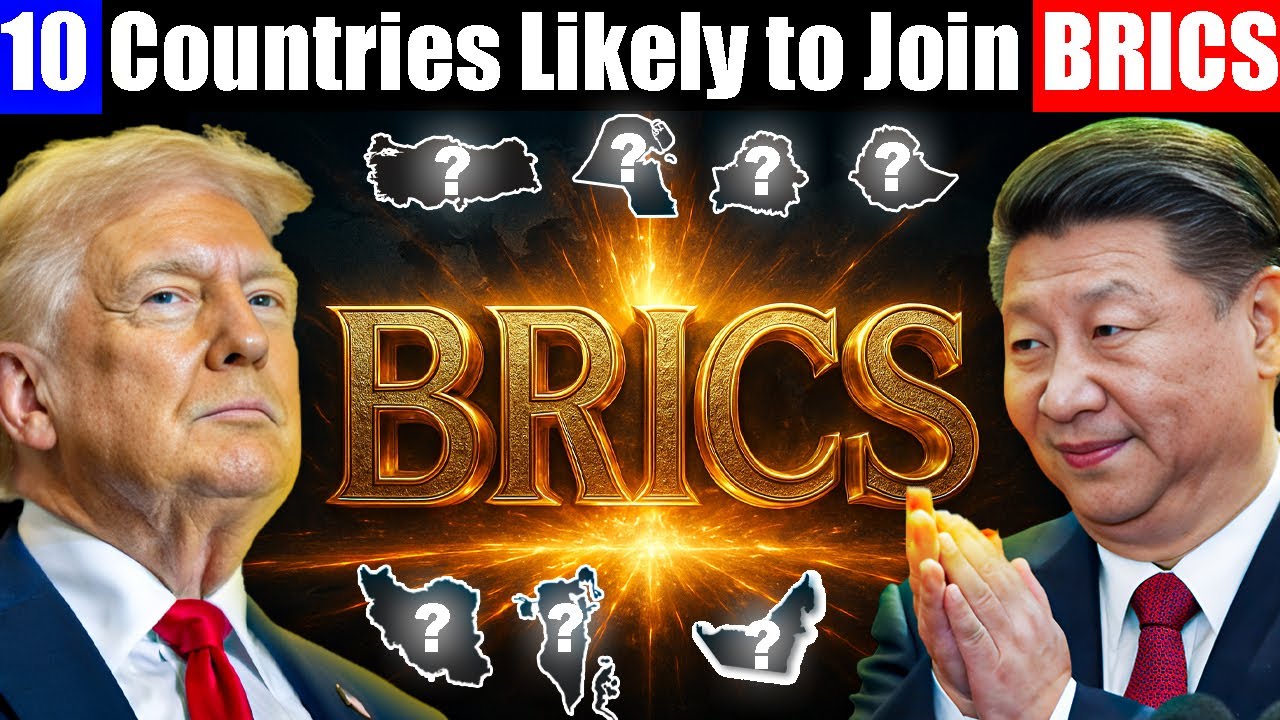 10 Countries Likely to Join BRICS Next &ndash; The World&rsquo;s Power Is Changing