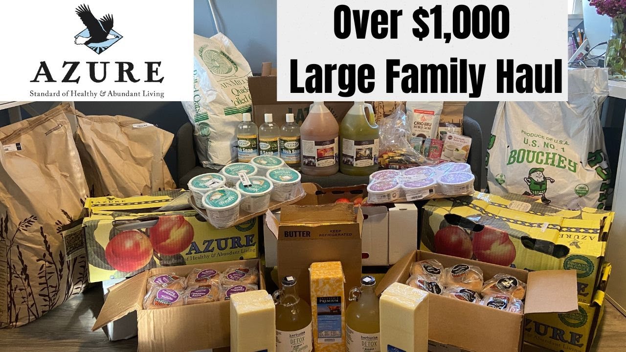 Large Family Stock Up - Azure Standard Haul Oct/Nov 2023