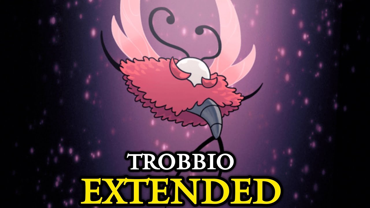 Trobbio OST EXTENDED - Hollow Knight Silksong