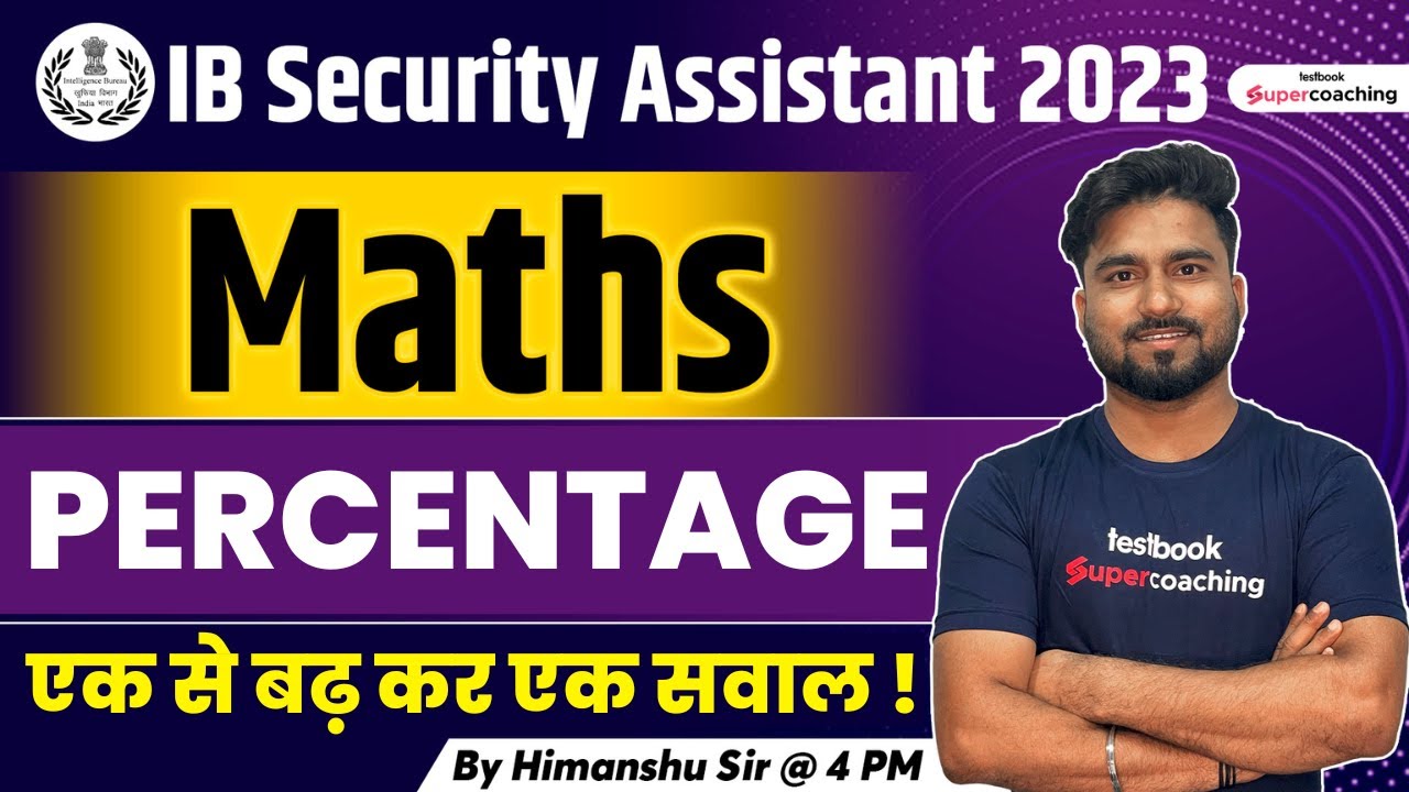 IB Security Assistant Maths Classes 2023 | Top 20 Percentage Questions | By Himanshu Sir