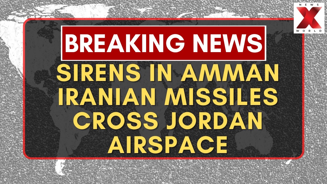 Air Raid Sirens In Amman After Iranian Missiles Cross Jordan Sky,  Iran-Israel War Escalates