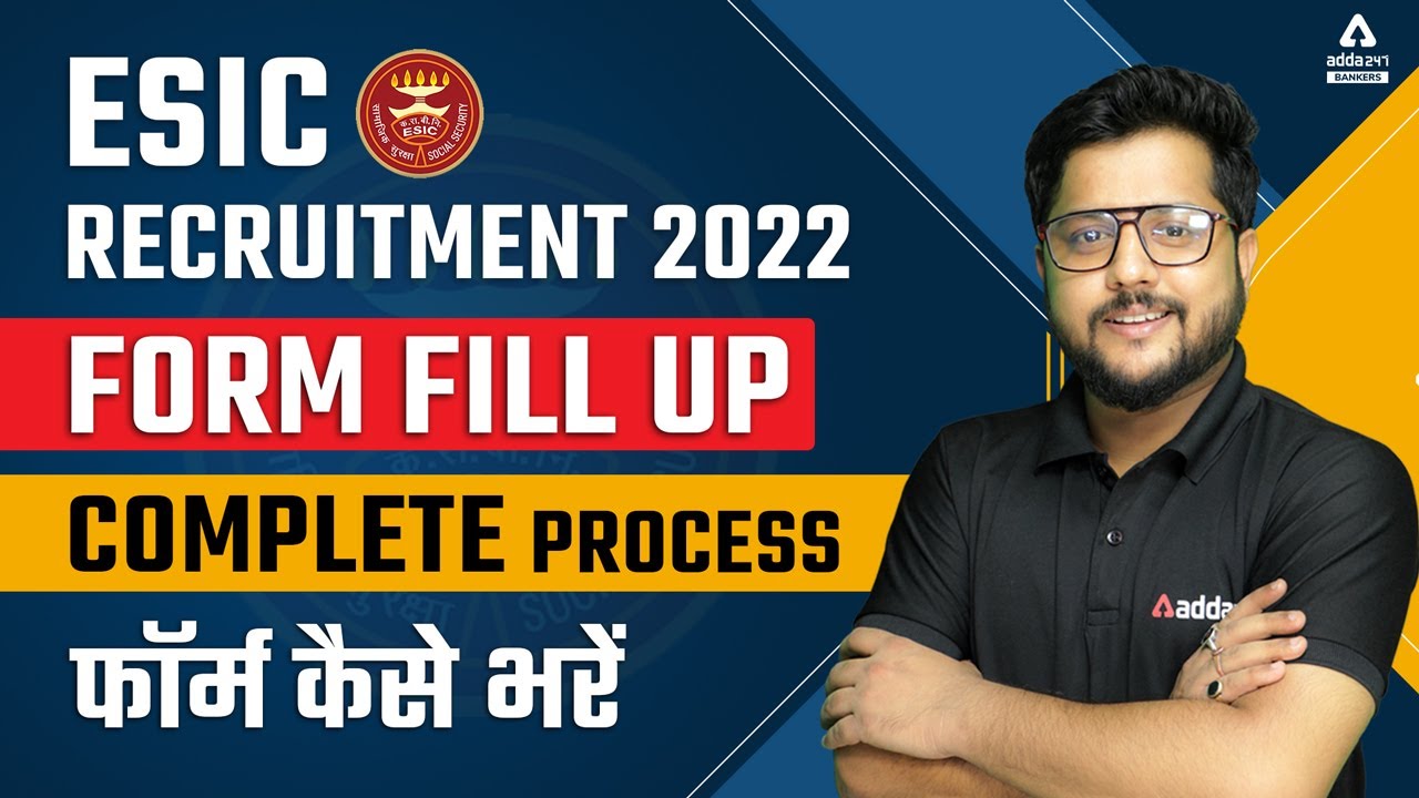 ESIC Recruitment 2022 Apply Online | ESIC Form Fill Up 2022 Complete Process | ESIC Form Kaise Bhare