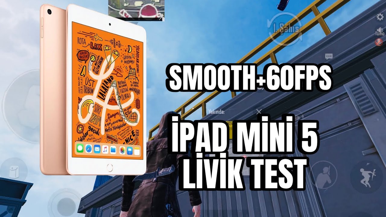 | İPAD MİNİ 5 LİVİK TEST 2024 SMOOTH+60FPS !! |