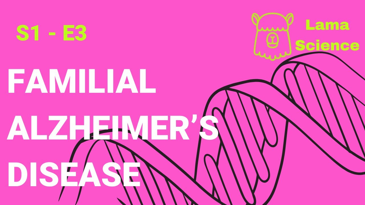 Familial Alzheimer's Disease