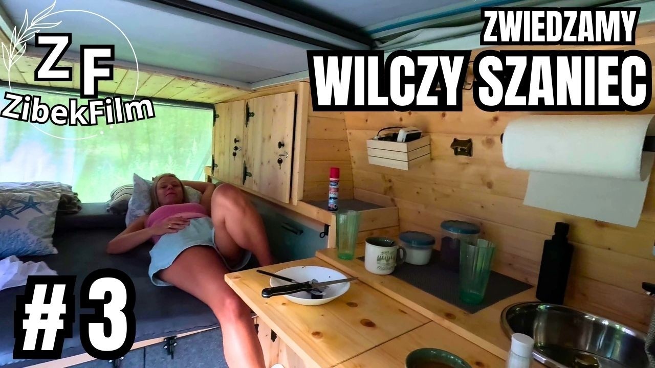 LEŚNA KUCHNIA W KAMPERZE! | Wilczy Szaniec! | Zwrot Akcji Cz. III wyprawy minicamperem VW T4