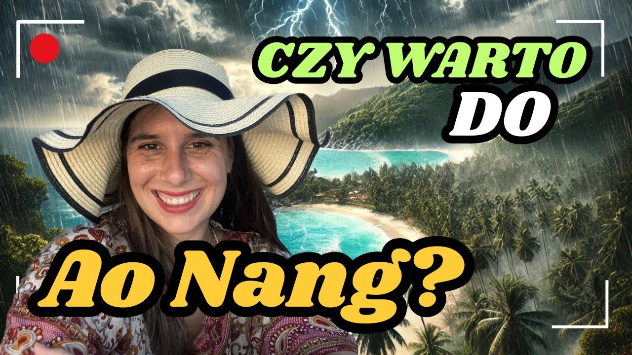 Dlaczego wszyscy jadą do Ao Nang… i czy warto? Tajlandia