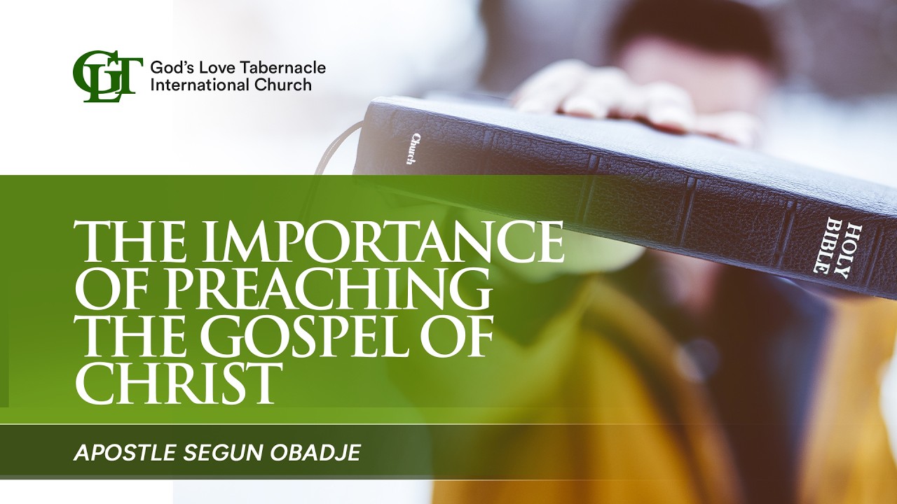 The Importance of Preaching the Gospel of Christ || Apostle Segun Obadje || 17/02/2026