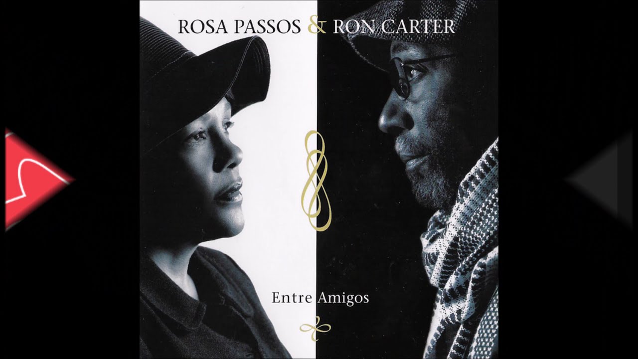 FEITIO DE ORAÇÃO - ROSA PASSOS & RON CARTER