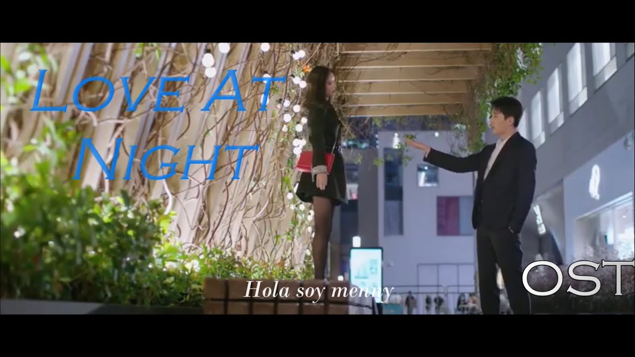 Love At Night OST - Fire Dance - Sub Espa&ntilde;ol