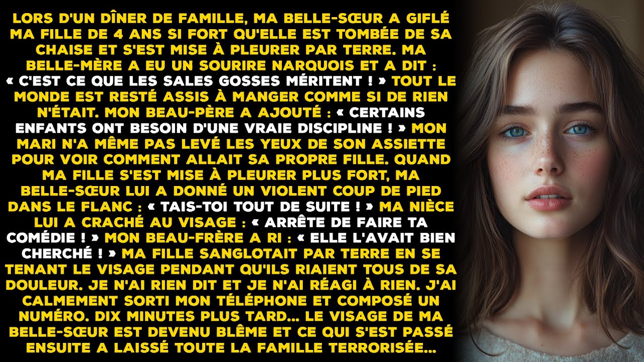 C'est lors d'un dîner de famille que ma belle-sœur a giflé ma fille de quatre ans si violemment...