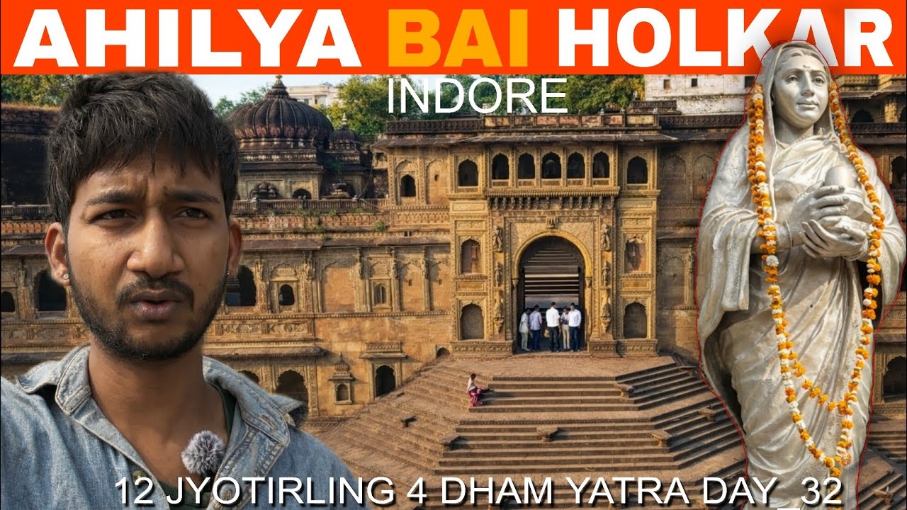 Ahilya Bai Holkar Ka Rajwada | Indore Ki Asli Pehchaan | DAY_32