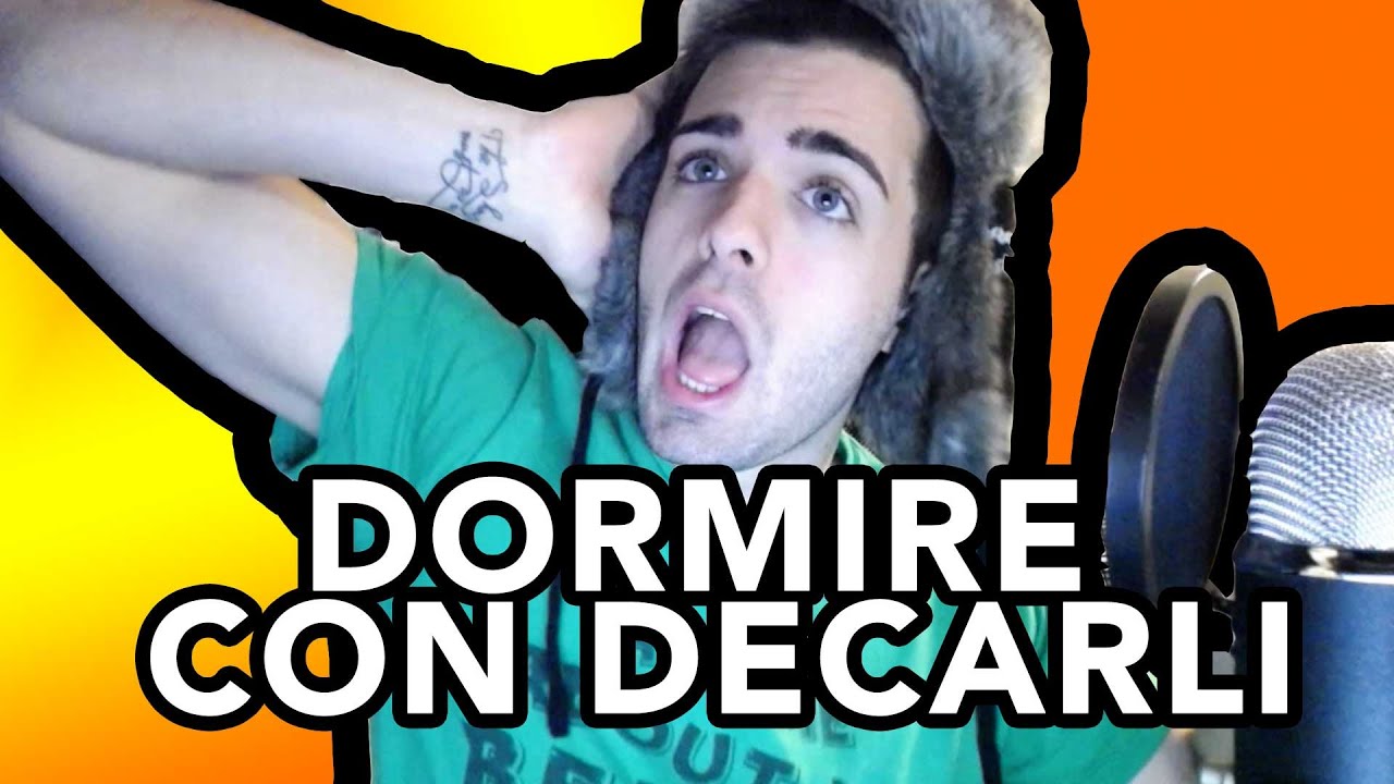 DORMIRE CON DECARLI / Leonardo Decarli