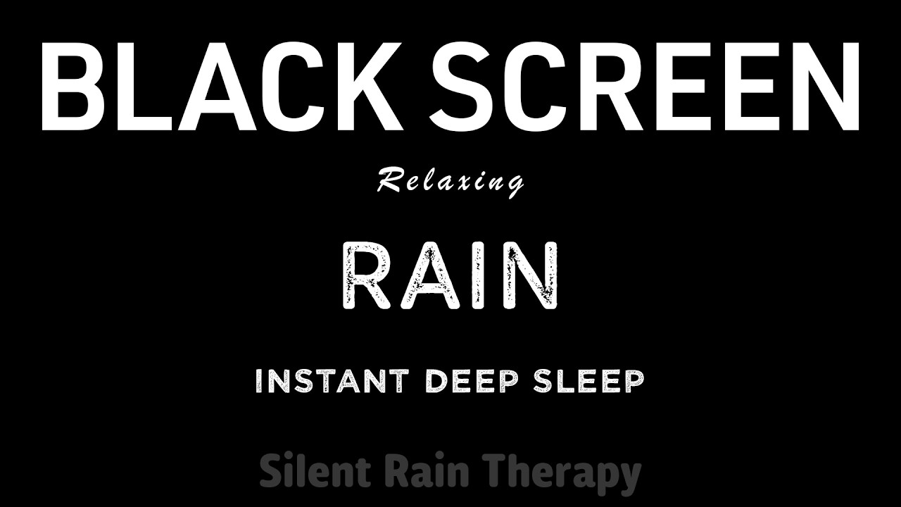 BEST Rain Sounds for Instant Deep Sleep Tonight | Black Screen ASMR