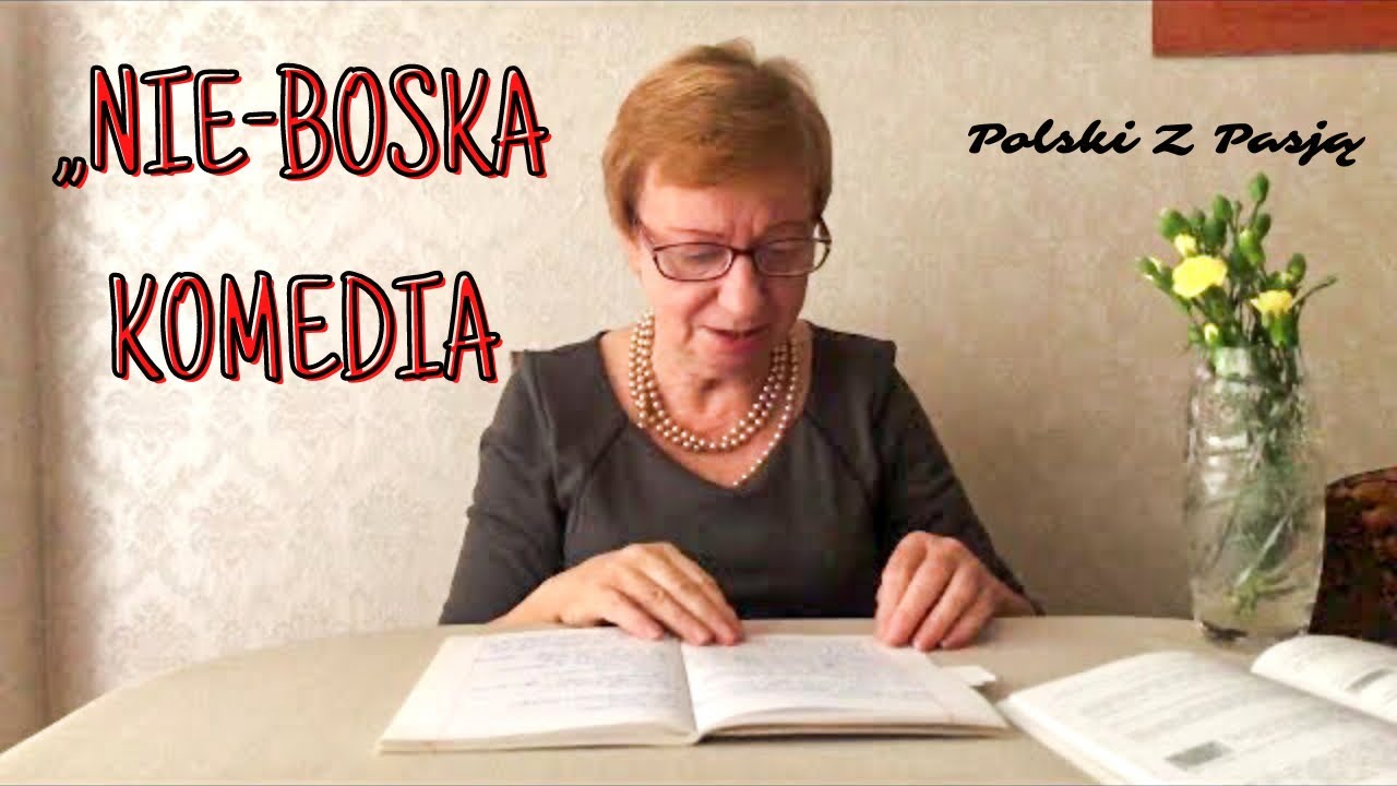 „NIE-BOSKA KOMEDIA” Zygmunt Krasiński #89 POLSKI Z PASJĄ
