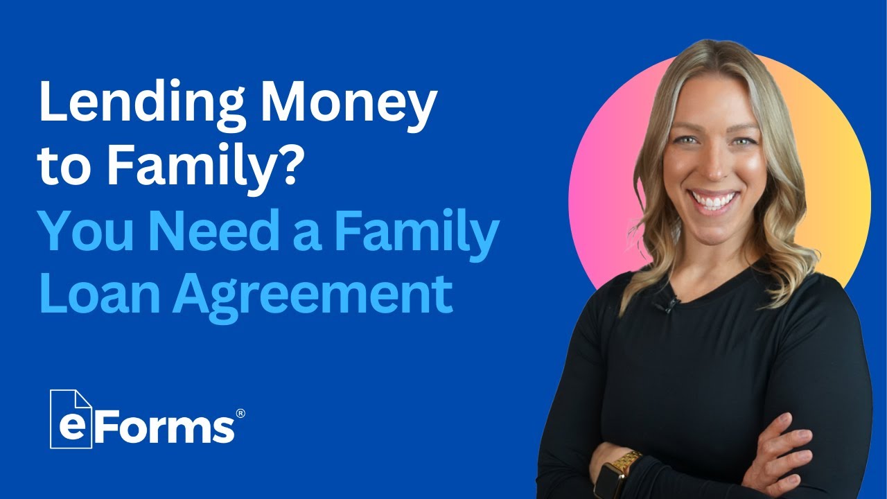 Lending Money to Family? You Need a Family Loan Agreement