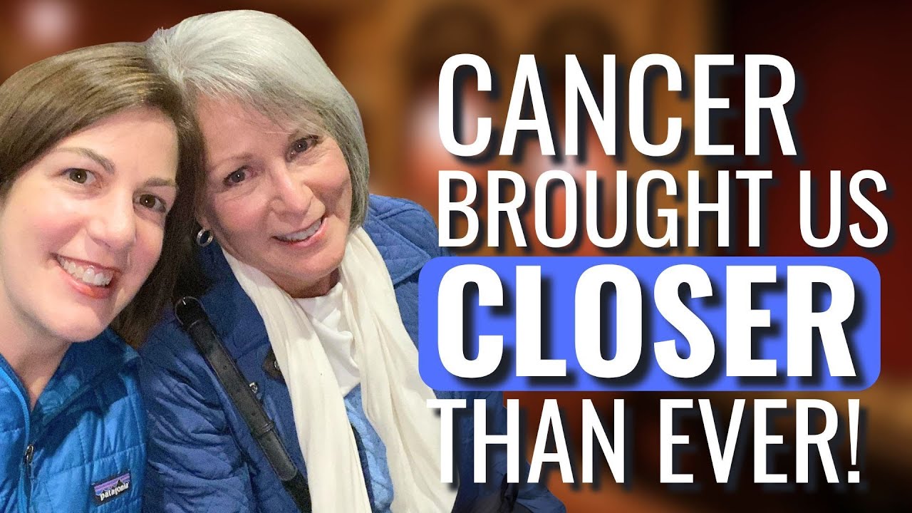 How My Mom Helped Me Through My CANCER Diagnosis  - Mary Beth & Mary | Caregiver | The Patient Story