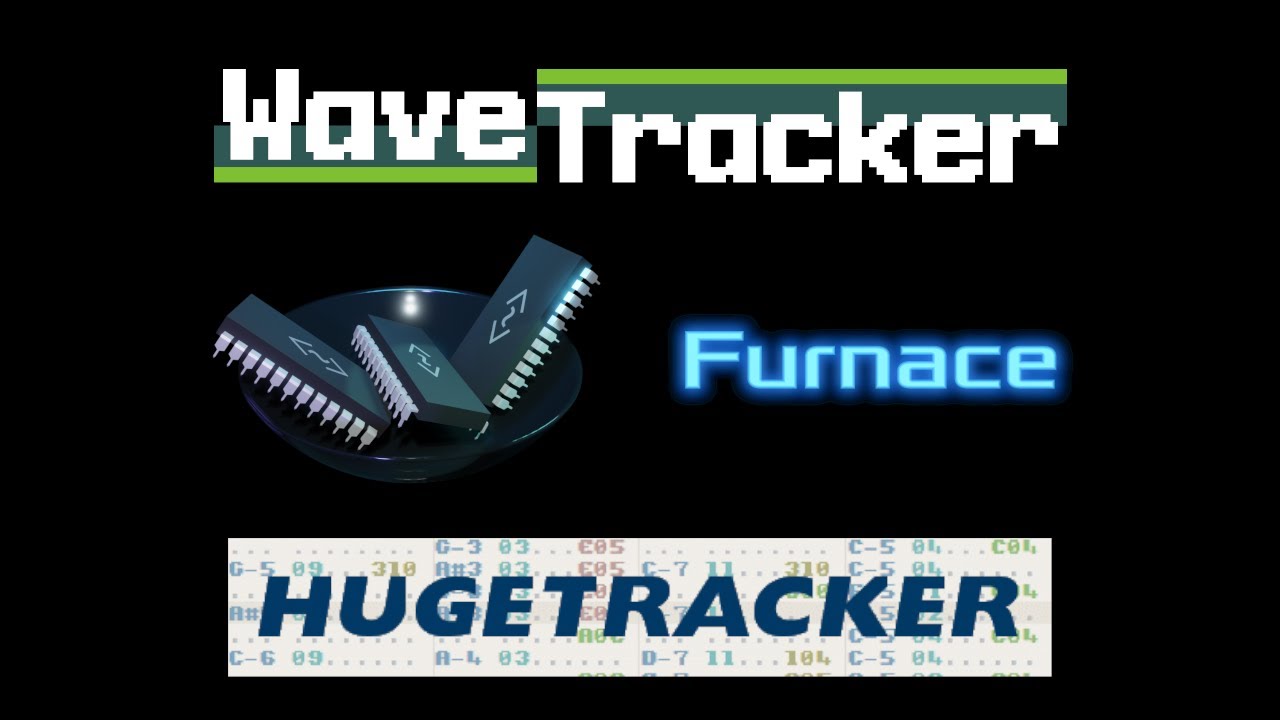 Recreating My Song in Wavetracker, hUGETracker & Furnace