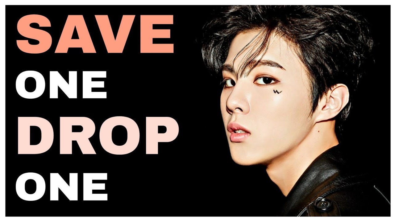 SAVE ONE, DROP ONE | MALE IDOLS EDITION