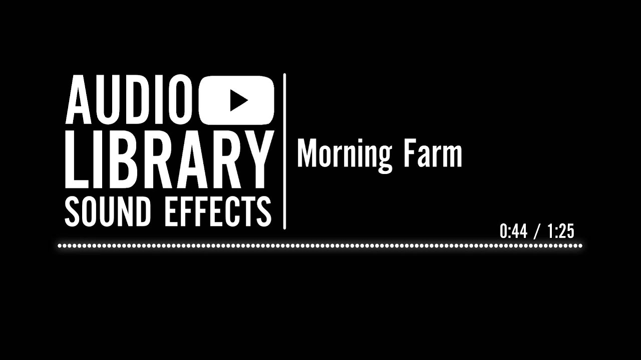 Morning Farm - Sound Effect