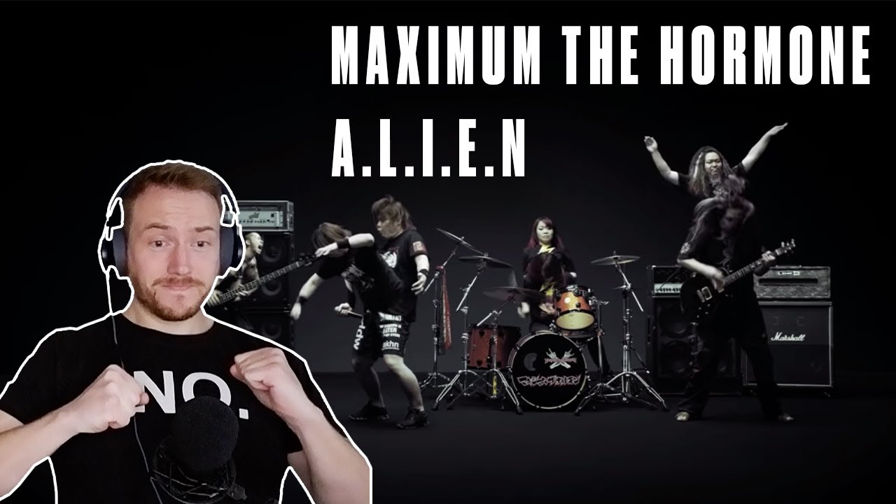 FIRST REACTION to MAXIMUM THE HORMONE (A.L.I.E.N) 👽🎸🔥