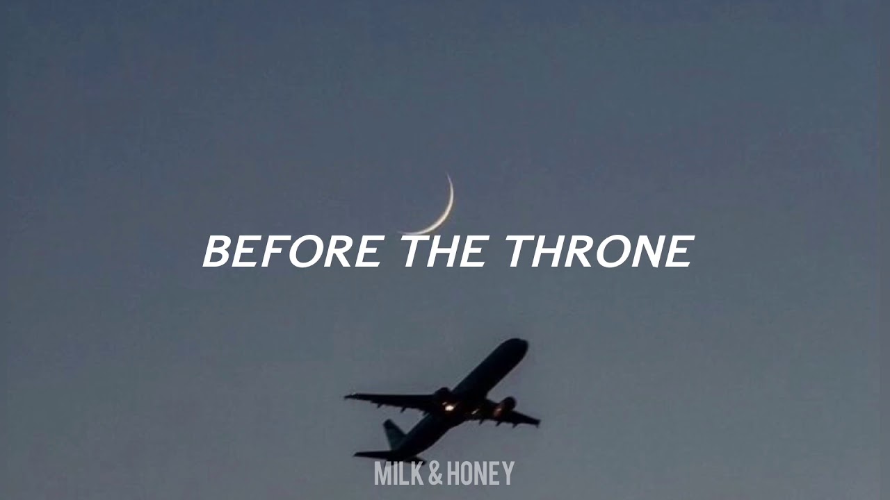 Before The Throne [ Sub Esp ] || The Modern Post || #christianmusic #alternative #indie #airplane