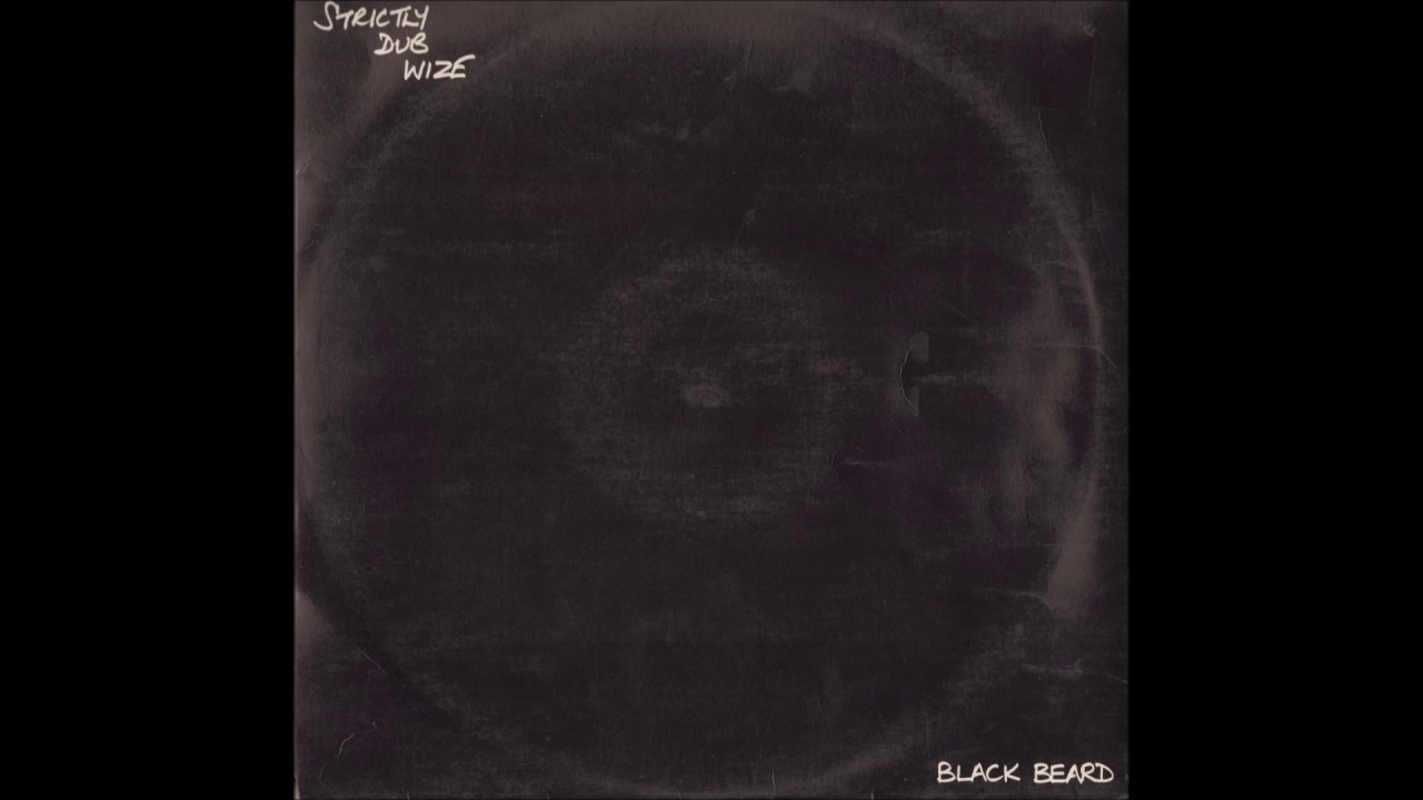 Black Beard - Strictly Dub Wize
