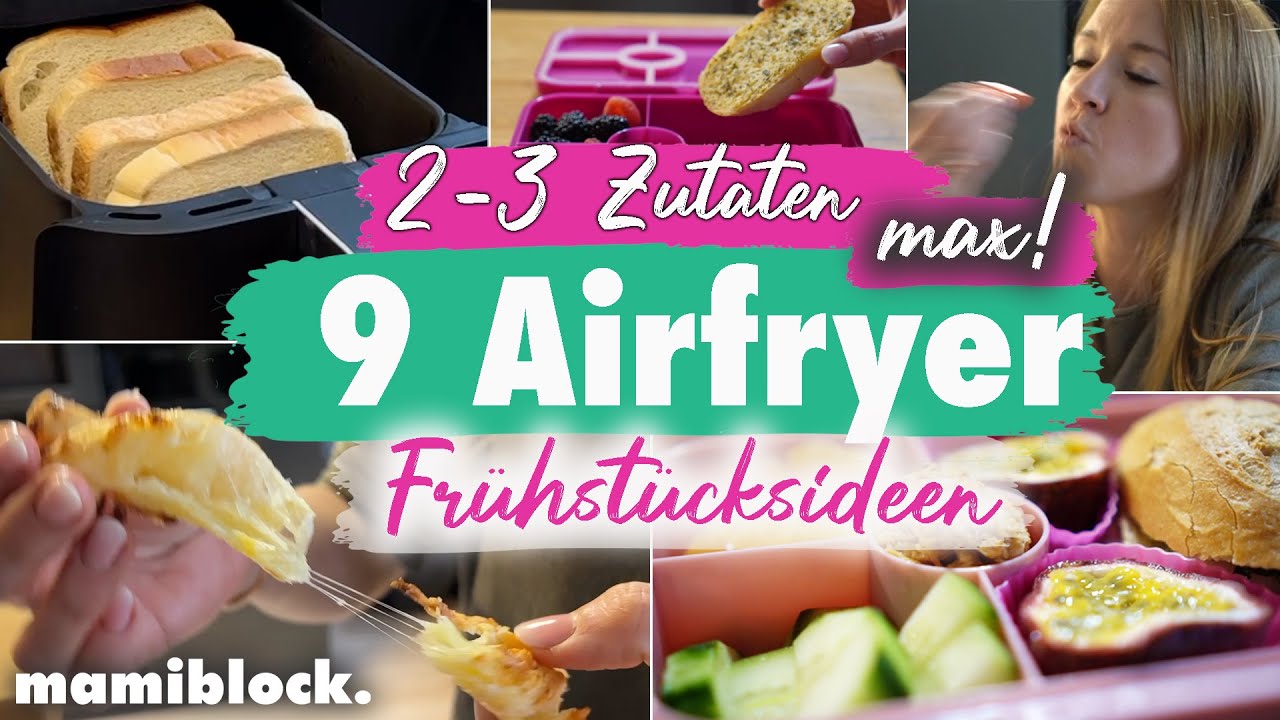 Easy Frühstück aus dem Airfryer 🤩| Max 2-3 Zutaten | Brotdose | mamiblock