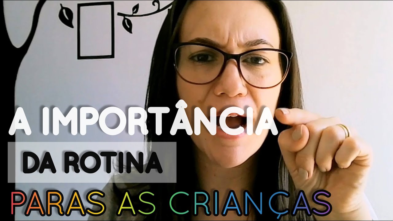 A IMPORTÂNCIA DA ROTINA PARA AS CRIANÇAS