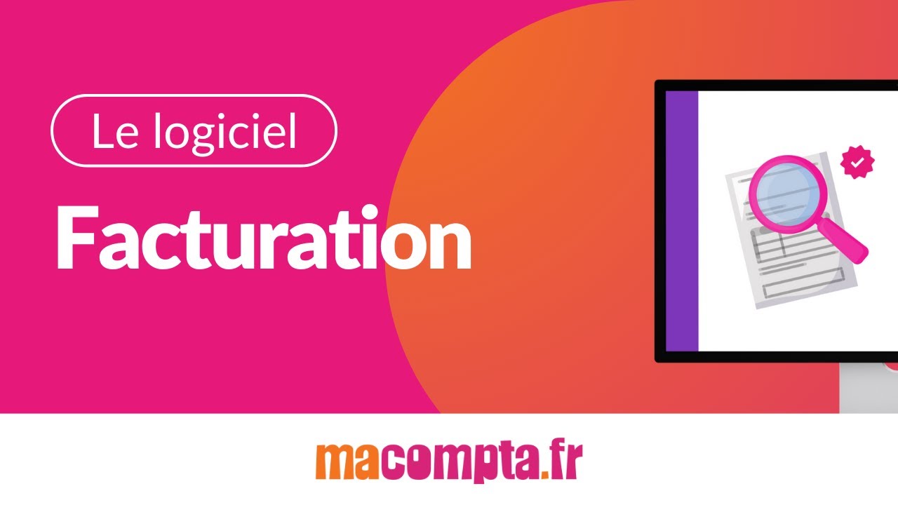 D&eacute;couvrez le logiciel Facturation de macompta.fr